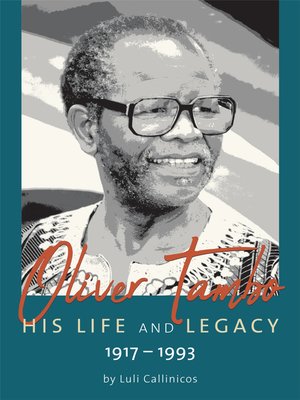 cover image of Oliver Tambo – His Life and Legacy